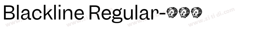 Blackline Regular字体转换
